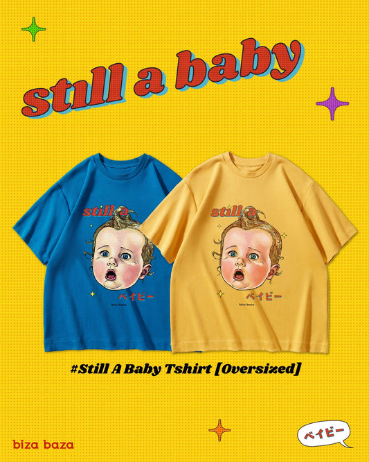 【Oversized】10oz Still A Baby Retro T-shirt Series
